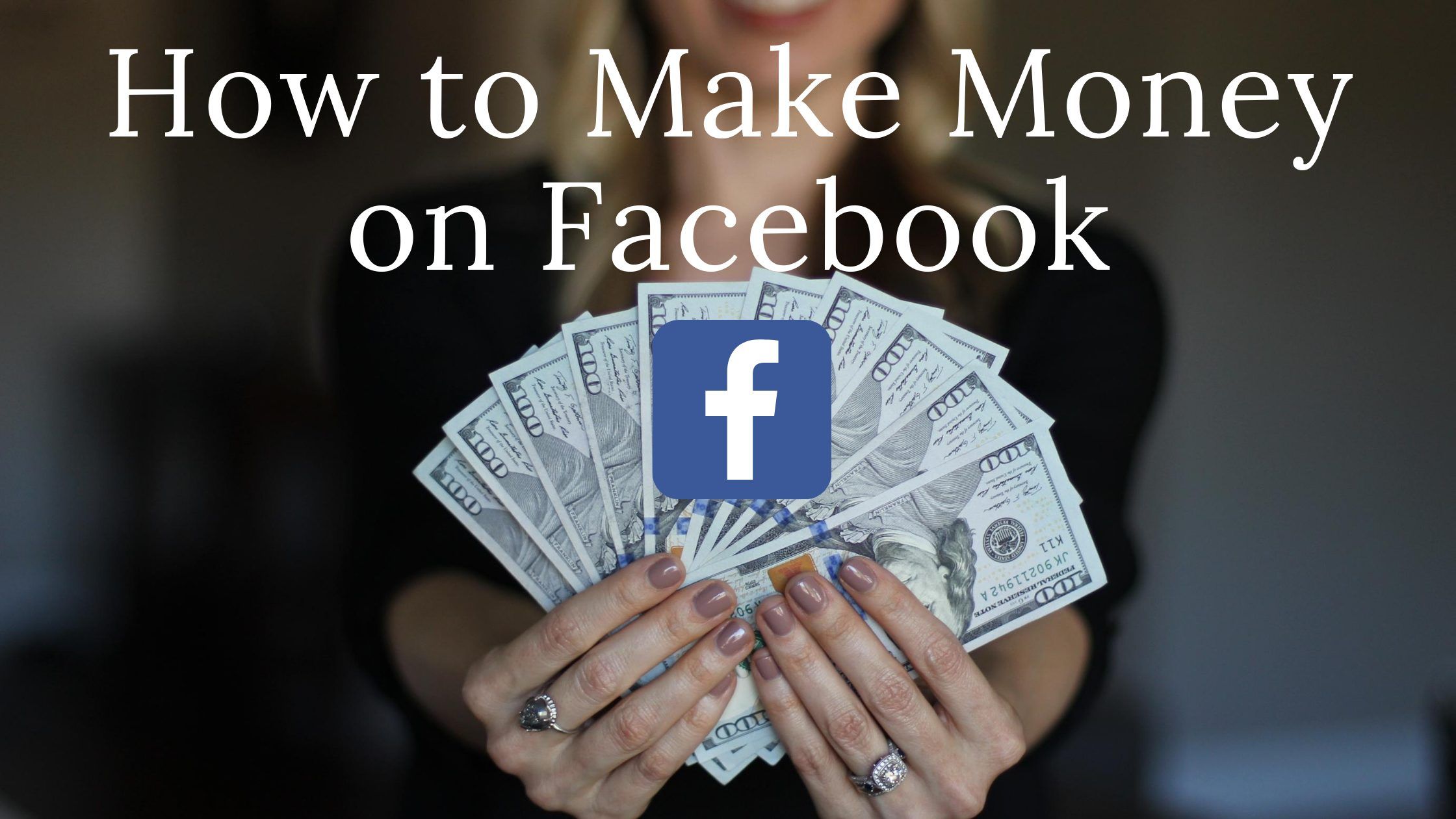How to Make Money on Facebook